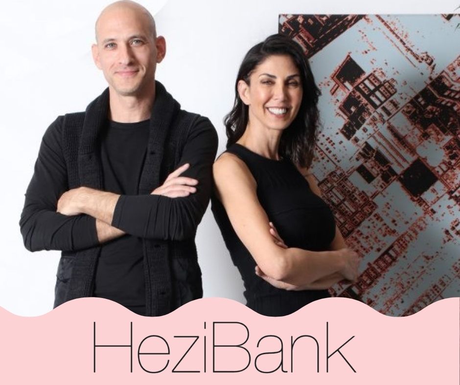 Read more about the article “השאיפה היא להמשיך לעבוד, ליצור, לחדש ולהנות אחת מהשני”| מגזין HeziBank